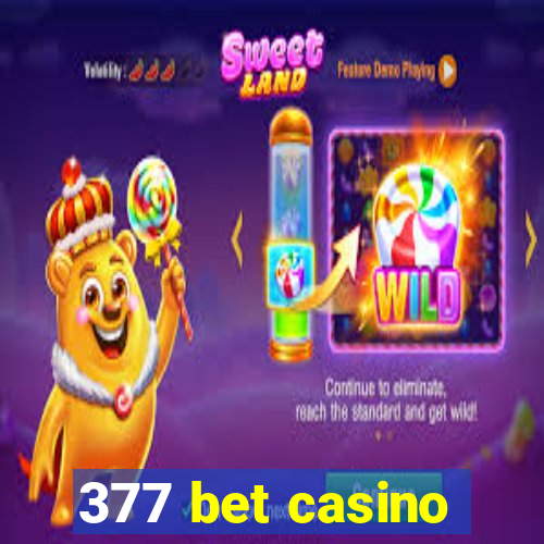 377 bet casino